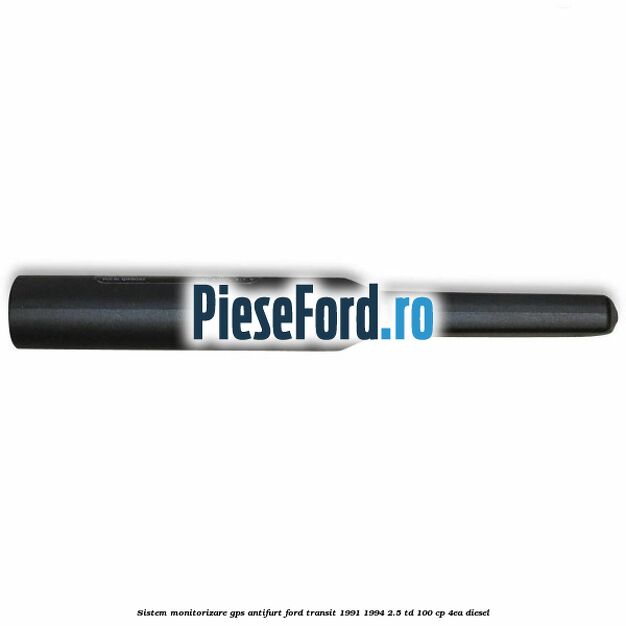 Sistem monitorizare GPS antifurt Ford Transit 1991-1994 2.5 TD 100 cp 4EA diesel