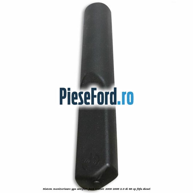 Sistem monitorizare GPS antifurt Ford Transit 2000-2006 2.0 DI 86 cp Sistem monitorizare GPS antifurt Ford Transit 2000-2006 2.0 DI 86 cp F3FA diesel