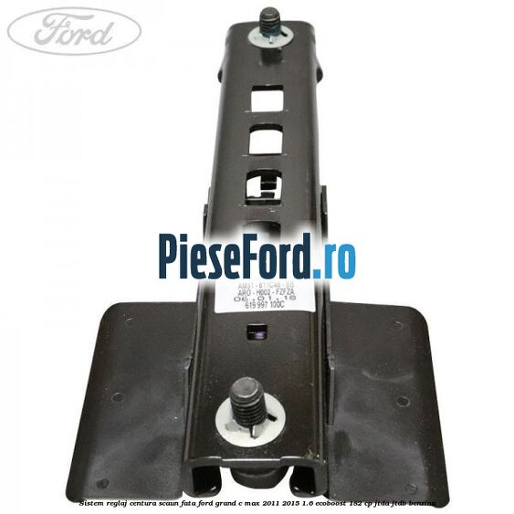 Sistem reglaj centura scaun fata Ford Grand C-Max 2011-2015 1.6 EcoBoost 182 cp Sistem reglaj centura scaun fata Ford Grand C-Max 2011-2015 1.6 EcoBoost 182 cp JTDA, JTDB benzina
