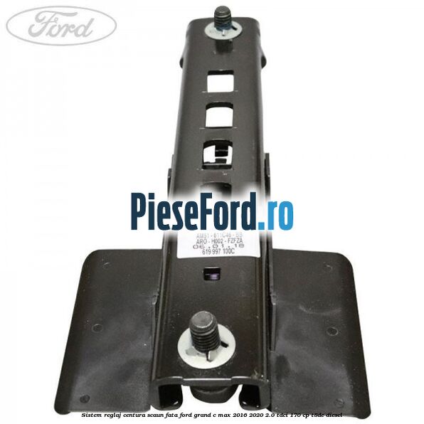 Sistem reglaj centura scaun fata Ford Grand C-Max 2016-2020 2.0 TDCi 170 cp T8DE diesel