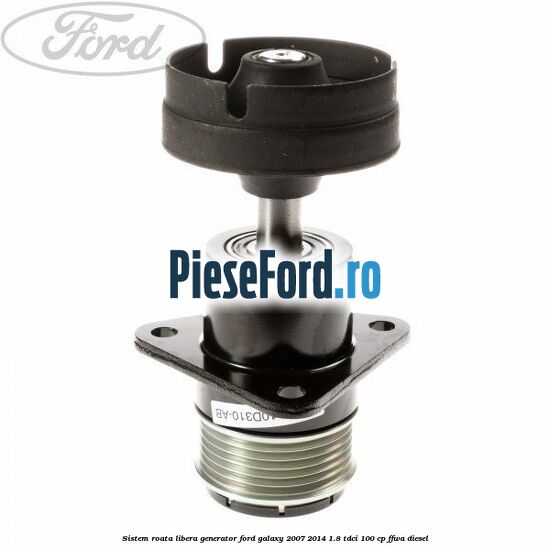 Sistem roata libera, generator Ford Galaxy 2007-2014 1.8 TDCi 100 cp Sistem roata libera, generator Ford Galaxy 2007-2014 1.8 TDCi 100 cp FFWA diesel