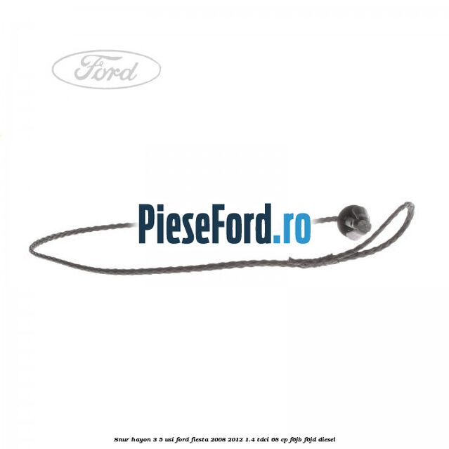 Snur hayon 3/5 usi Ford Fiesta 2008-2012 1.4 TDCi 68 cp