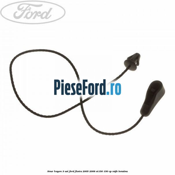 Snur hayon 3 usi Ford Fiesta 2005-2008 ST150 150 cp N4JB benzina