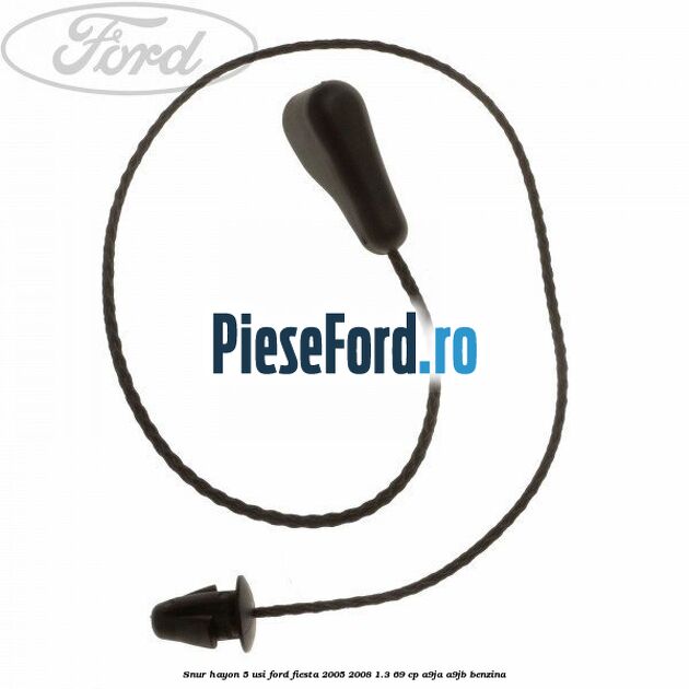 Snur hayon 5 usi Ford Fiesta 2005-2008 1.3 69 cp