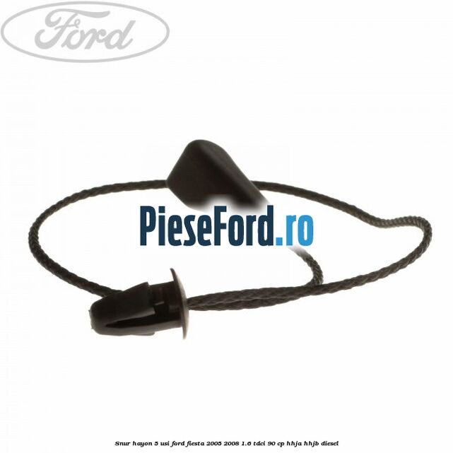 Snur hayon 5 usi Ford Fiesta 2005-2008 1.6 TDCi 90 cp HHJA, HHJB diesel