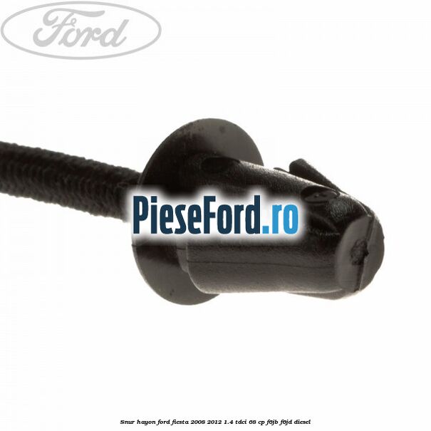 Snur hayon Ford Fiesta 2008-2012 1.4 TDCi 68 cp F6JB, F6JD diesel