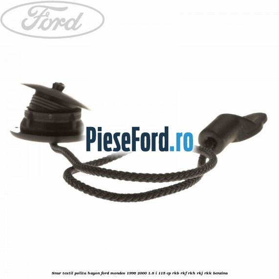 Snur textil polita hayon Ford Mondeo 1996-2000 1.8 i 115 cp RKB, RKF, RKH, RKJ, RKK benzina