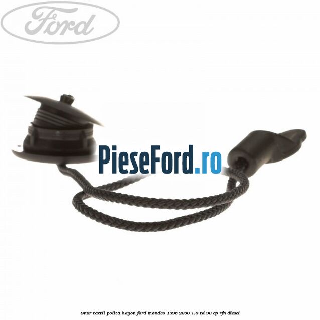 Snur textil polita hayon Ford Mondeo 1996-2000 1.8 TD 90 cp RFN diesel