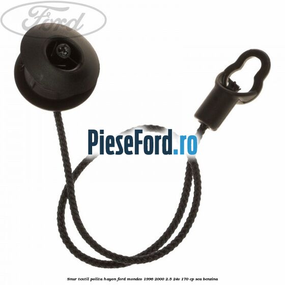 Snur textil polita hayon Ford Mondeo 1996-2000 2.5 24V 170 cp SEA benzina