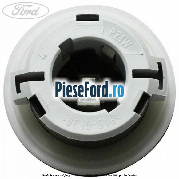Soblu bec semnal far Ford Mondeo 2000-2007 3.0 V6 24V 204 cp REBA benzina