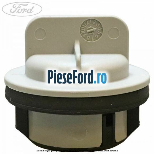 Soclu bec far Ford Fiesta 2013-2017 1.0 65 cp XMJA, XMJB, XMJC, XMJD benzina
