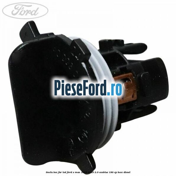 Soclu bec far led Ford S-Max 2015-2023 2.0 EcoBlue 190 cp