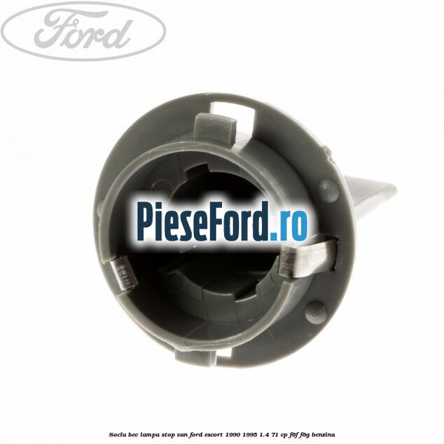 Soclu bec lampa stop VAN Ford Escort 1990-1995 1.4 71 cp Soclu bec lampa stop VAN Ford Escort 1990-1995 1.4 71 cp F6F, F6G benzina