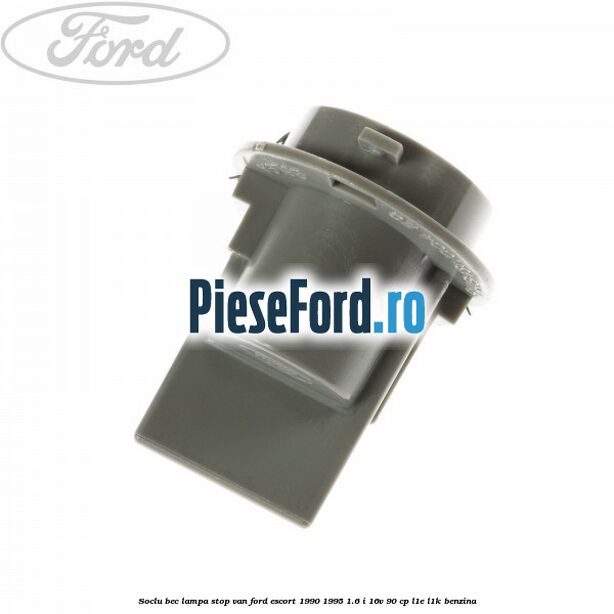 Soclu bec lampa stop VAN Ford Escort 1990-1995 1.6 i 16V 90 cp L1E, L1K benzina