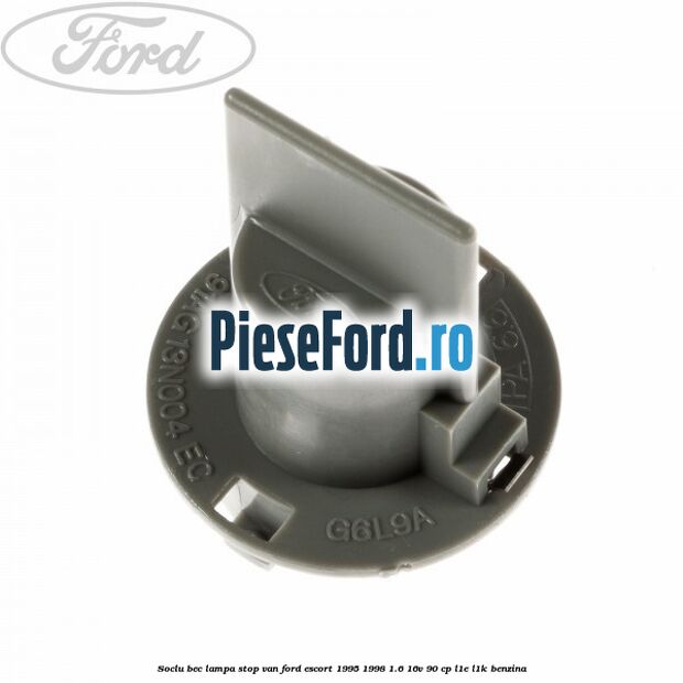Soclu bec lampa stop VAN Ford Escort 1995-1998 1.6 16V 90 cp L1E, L1K benzina