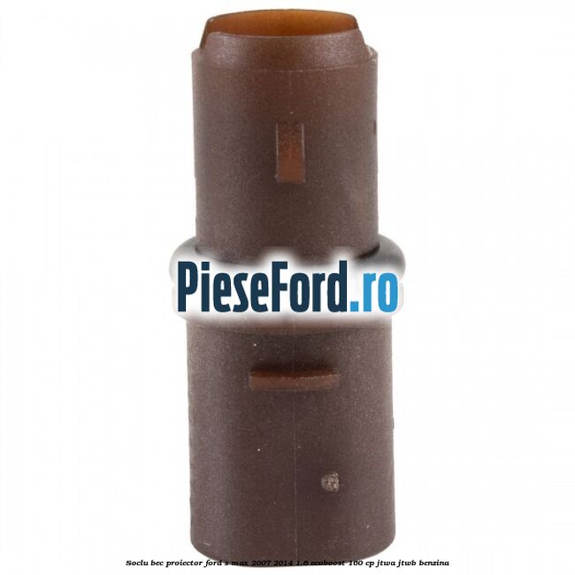 Soclu bec proiector Ford S-Max 2007-2014 1.6 EcoBoost 160 cp JTWA, JTWB benzina