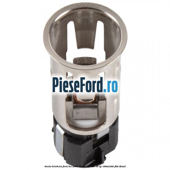 Soclu bricheta Ford Ka 2009-2016 1.3 TDCi 75 cp 169A1000, FD4 diesel