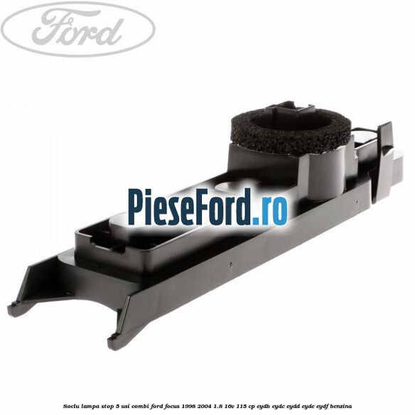 Soclu lampa stop 5 usi combi Ford Focus 1998-2004 1.8 16V 115 cp EYDB, EYDC, EYDD, EYDE, EYDF benzina
