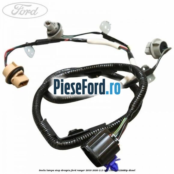 Soclu lampa stop dreapta Ford Ranger 2016-2020 2.2 TDCi 131 cp T22DD0P diesel