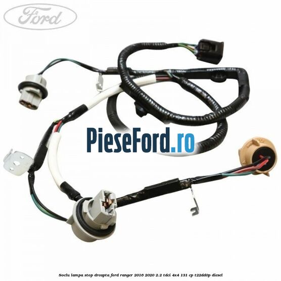 Soclu lampa stop dreapta Ford Ranger 2016-2020 2.2 TDCi 4x4 131 cp Soclu lampa stop dreapta Ford Ranger 2016-2020 2.2 TDCi 4x4 131 cp T22DD0P diesel