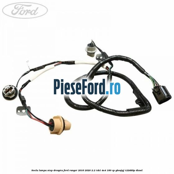 Soclu lampa stop dreapta Ford Ranger 2016-2020 2.2 TDCi 4x4 160 cp GBVAJQJ, T22DD0P diesel