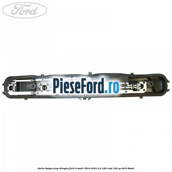Soclu lampa stop dreapta Ford Transit 2014-2018 2.2 TDCi RWD 100 cp Soclu lampa stop dreapta Ford Transit 2014-2018 2.2 TDCi RWD 100 cp DRR5 diesel