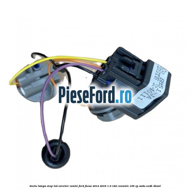 Soclu lampa stop LED exterior combi Ford Focus 2014-2018 1.5 TDCi ECOnetic 105 cp AEDA, XXDB diesel