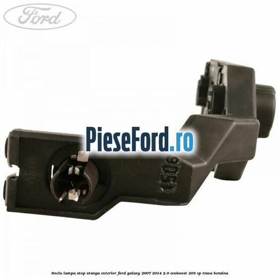 Soclu lampa stop stanga exterior Ford Galaxy 2007-2014 2.0 EcoBoost 203 cp Soclu lampa stop stanga exterior Ford Galaxy 2007-2014 2.0 EcoBoost 203 cp TNWA benzina