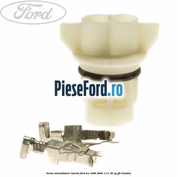 Soclu semnalizator lateral Ford Ka 1996-2008 1.3 i 50 cp JJB benzina