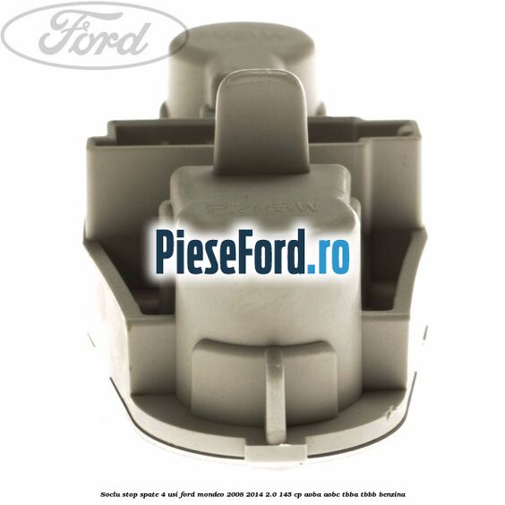 Soclu stop spate, 4 usi Ford Mondeo 2008-2014 2.0 145 cp AOBA, AOBC, TBBA, TBBB benzina
