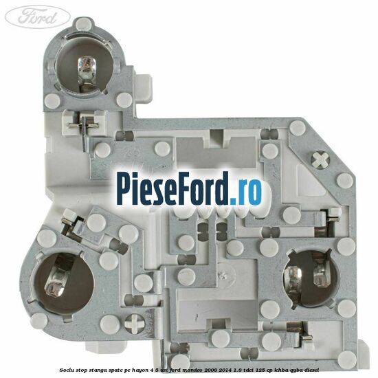 Soclu stop stanga spate, pe hayon 4/5 usi Ford Mondeo 2008-2014 1.8 TDCi 125 cp Soclu stop stanga spate, pe hayon 4/5 usi Ford Mondeo 2008-2014 1.8 TDCi 125 cp KHBA, QYBA diesel
