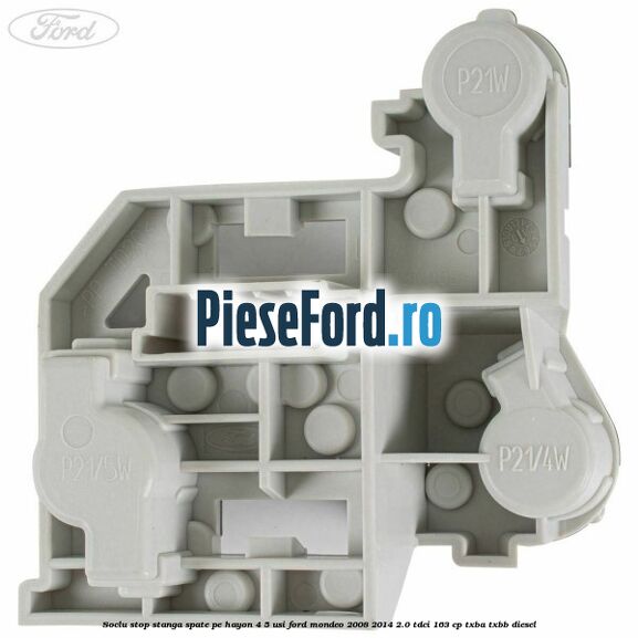 Soclu stop stanga spate, pe hayon 4/5 usi Ford Mondeo 2008-2014 2.0 TDCi 163 cp TXBA, TXBB diesel