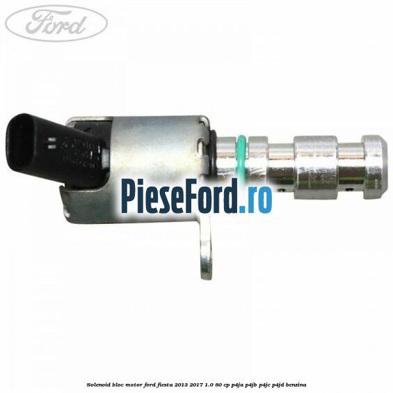 Solenoid bloc motor Ford Fiesta 2013-2017 1.0 80 cp P4JA, P4JB, P4JC, P4JD benzina