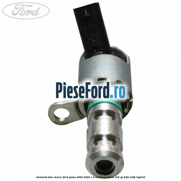 Solenoid bloc motor Ford Puma 2020-2023 1.0 EcoBoost mHEV 125 cp B7JA, B7JB Hybrid