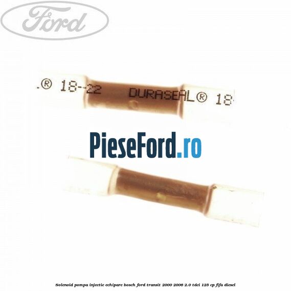 Solenoid pompa injectie echipare Bosch Ford Transit 2000-2006 2.0 TDCi 125 cp FIFA diesel