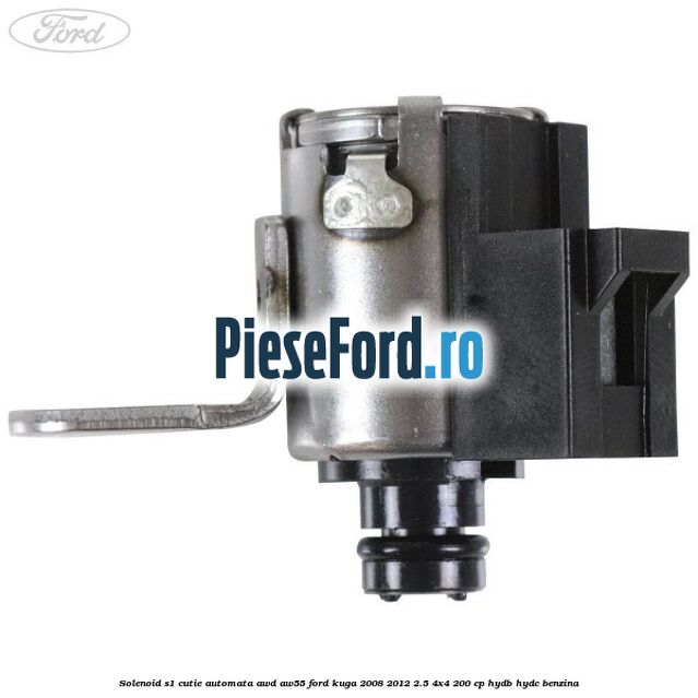Solenoid S1 cutie automata AWD AW55 Ford Kuga 2008-2012 2.5 4x4 200 cp HYDB, HYDC benzina