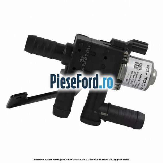 Solenoid sistem racire Ford S-Max 2015-2023 2.0 EcoBlue Bi-Turbo 240 cp YLCB diesel