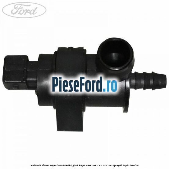 Solenoid sistem vapori combustibil Ford Kuga 2008-2012 2.5 4x4 200 cp HYDB, HYDC benzina