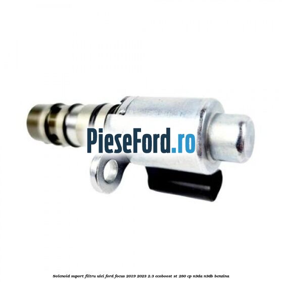 Solenoid suport filtru ulei Ford Focus 2019-2023 2.3 EcoBoost ST 280 cp N3DA, N3DB benzina