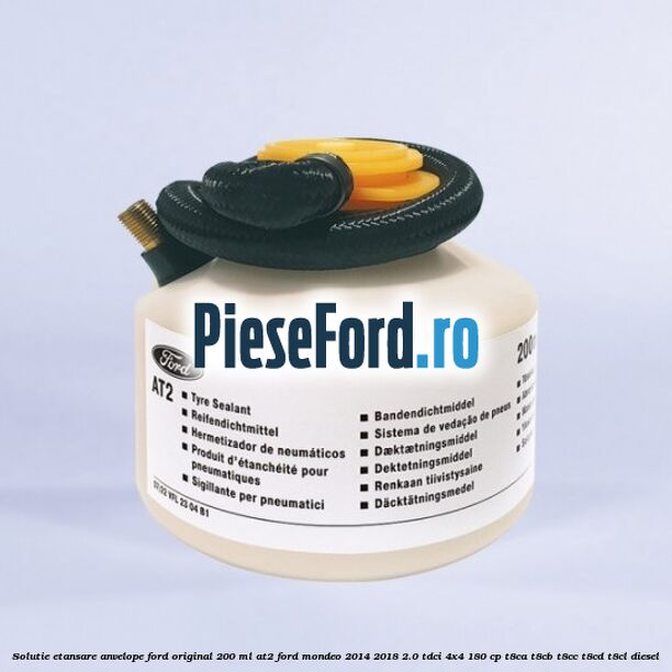 Solutie etansare anvelope Ford original 200 ml AT2 Ford Mondeo 2014-2018 2.0 TDCi 4x4 180 cp T8CA, T8CB, T8CC, T8CD, T8CL diesel