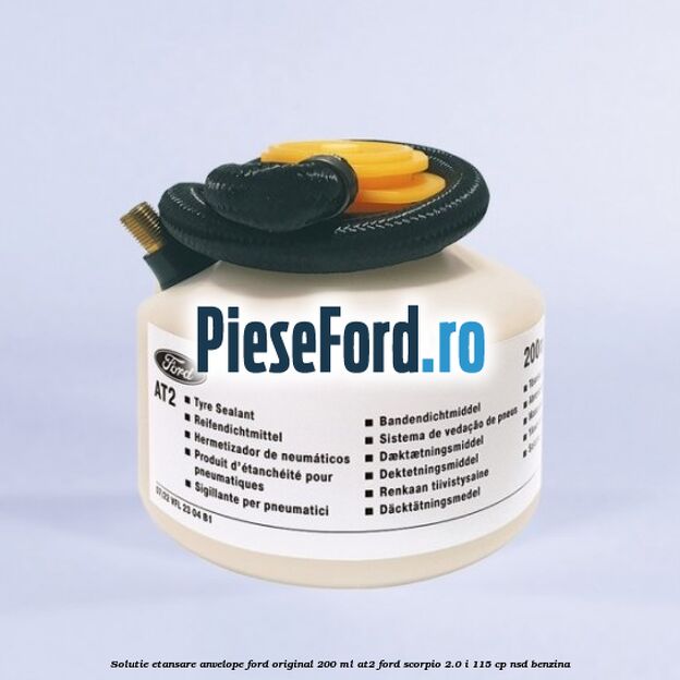 Solutie etansare anvelope Ford original 200 ml AT2 Ford Scorpio 2.0 i 115 cp NSD benzina