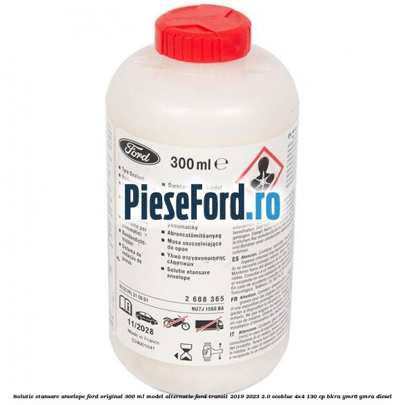 Solutie etansare anvelope Ford original 300 ml model alternativ Ford Transit 2019-2023 2.0 EcoBlue 4x4 130 cp BKRA, YMR6, YMRA diesel