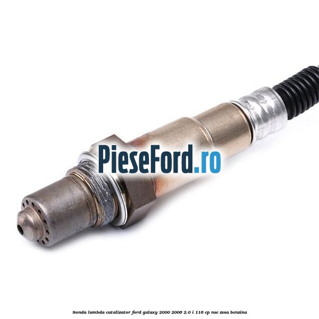 Sonda lambda catalizator Ford Galaxy 2000-2006 2.0 i 116 cp NSE, ZVSA benzina