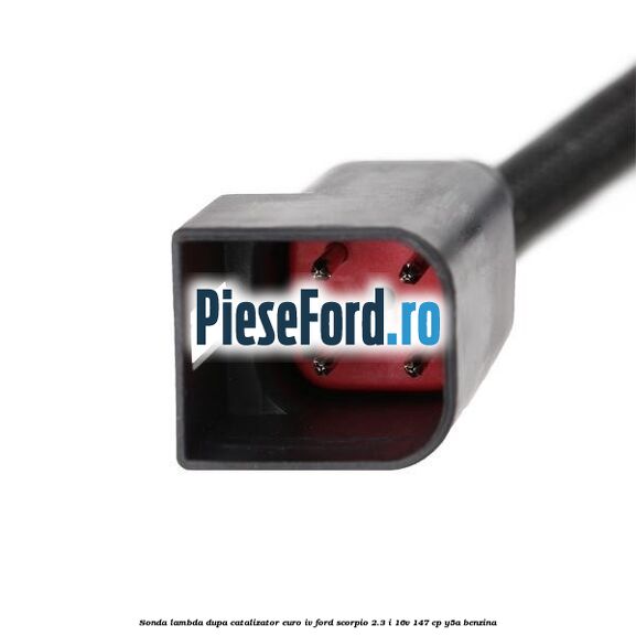 Sonda lambda, dupa catalizator euro IV Ford Scorpio 2.3 i 16V 147 cp Y5A benzina