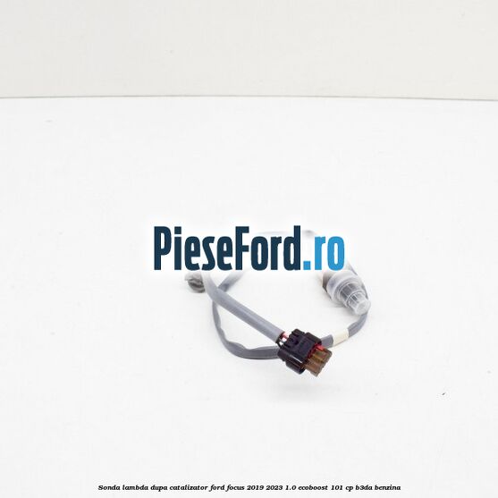 Sonda lambda dupa catalizator Ford Focus 2019-2023 1.0 EcoBoost 101 cp Sonda lambda dupa catalizator Ford Focus 2019-2023 1.0 EcoBoost 101 cp B3DA benzina