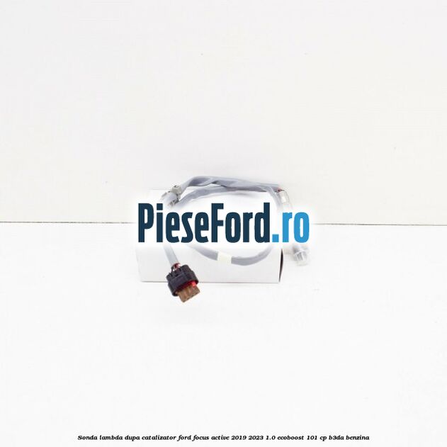 Sonda lambda dupa catalizator Ford Focus Active 2019-2023 1.0 EcoBoost 101 cp B3DA benzina