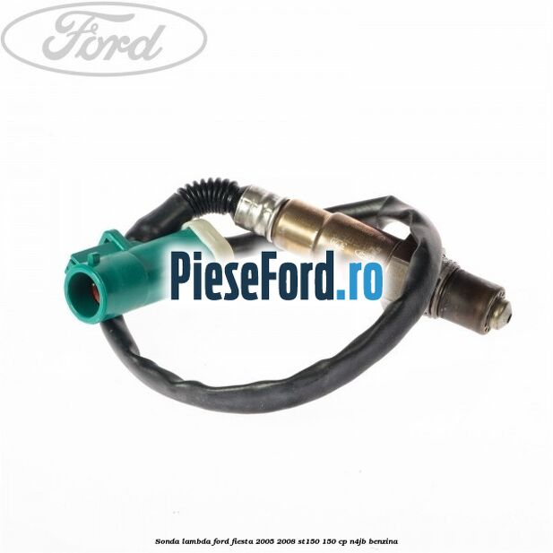 Sonda lambda Ford Fiesta 2005-2008 ST150 150 cp N4JB benzina