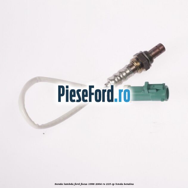 Sonda lambda Ford Focus 1998-2004 RS 215 cp HMDA benzina