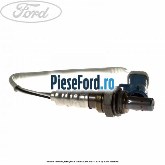 Sonda lambda Ford Focus 1998-2004 ST170 173 cp Sonda lambda Ford Focus 1998-2004 ST170 173 cp ALDA benzina