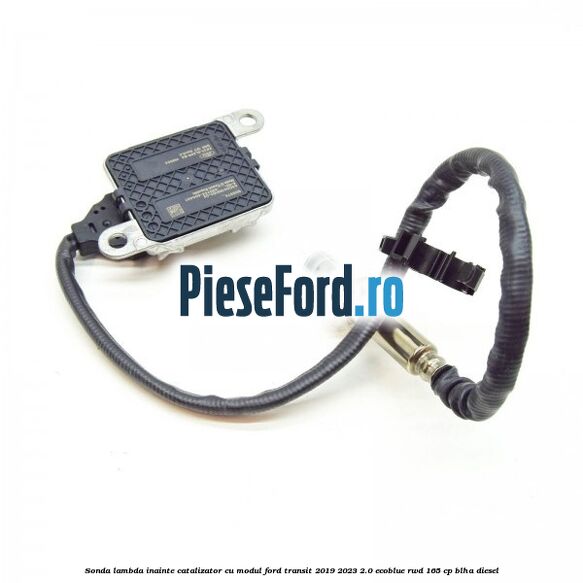 Sonda lambda inainte catalizator cu modul Ford Transit 2019-2023 2.0 EcoBlue RWD 165 cp BLHA diesel
